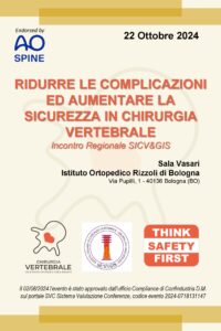 Ridurre le Complicazioni ed Aumentare la Sicurezza in Chirurgia Vertebrale Incontro Regionale SICV&GIS